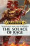 [The Realmgate Wars: Call of Archaon 03] • The Solace of Rage